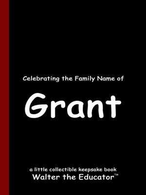 cover image of Celebrating the Family Name of Grant